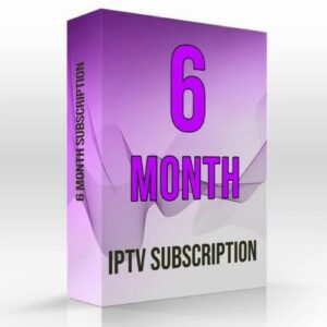 IPTV 6 months subscription